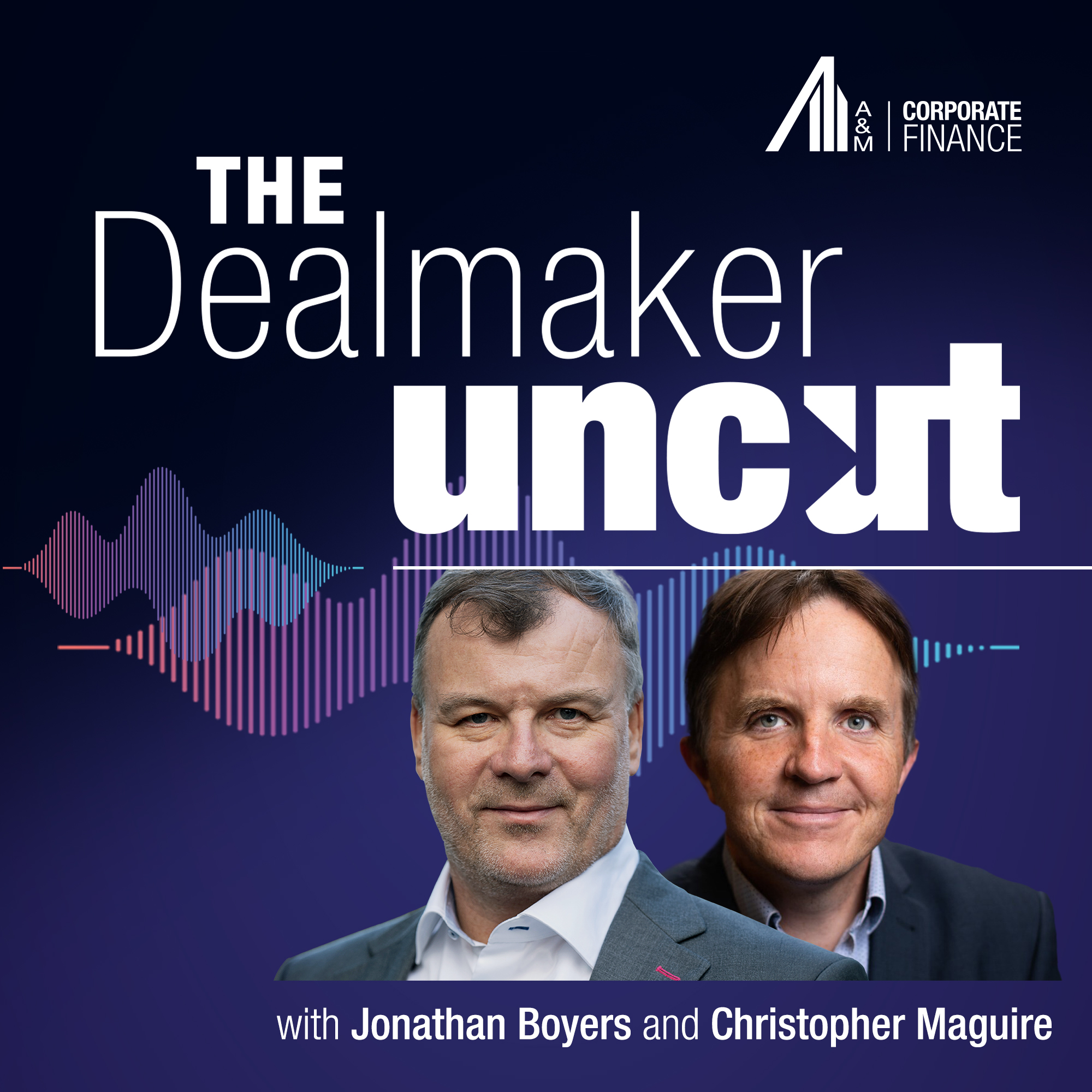 The Dealmaker Uncut podcast image