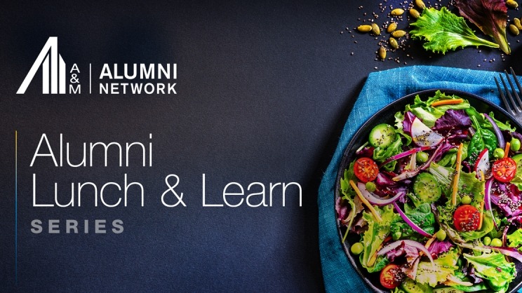 A&M Alumni Network Lunch & Learn Series: Building Resilience | May 2023