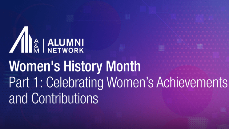 Women's History Month – Part 1: Celebrating Women’s Achievements and Contributions