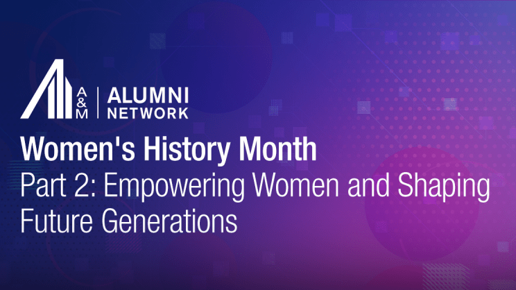 Women's History Month – Part 2: Empowering Women and  Shaping Future Generations